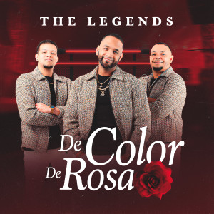The Legends的專輯De Color de Rosa