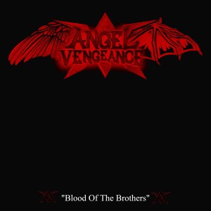 ดาวน์โหลดและฟังเพลง Blood of the Brothers พร้อมเนื้อเพลงจาก Angel Vengeance