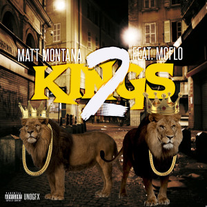 Matt Montana的专辑2kings (Explicit)
