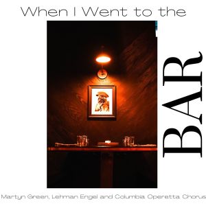 Lehman Engel的專輯When I Went To The Bar (Explicit)