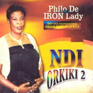 อัลบัม Ndi Orkiki 2 ศิลปิน Philo De Iron Lady