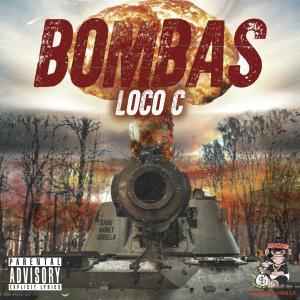 Loco C的專輯Bombas (Explicit)