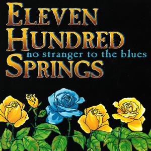 Album No Stranger to the Blues from Eleven Hundred Springs