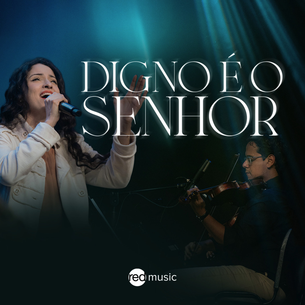 Digno é o Senhor