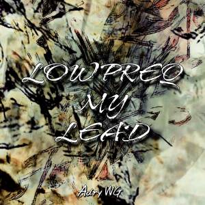 Album LOW PREQ MY LEAD oleh Adry WG