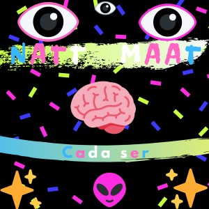 ดาวน์โหลดและฟังเพลง Cada Ser พร้อมเนื้อเพลงจาก Natt Maat