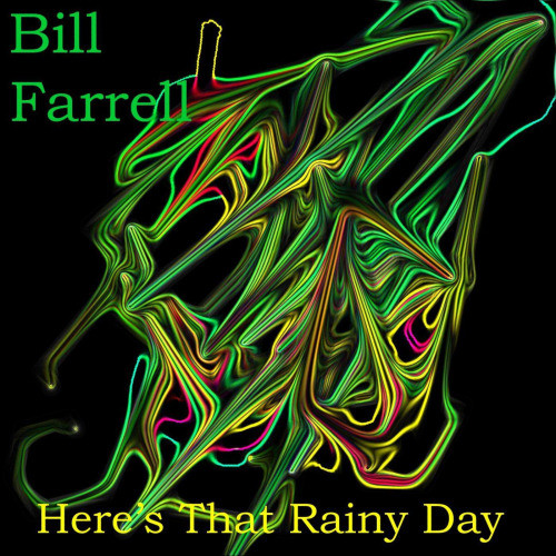 Here's That Rainy Day