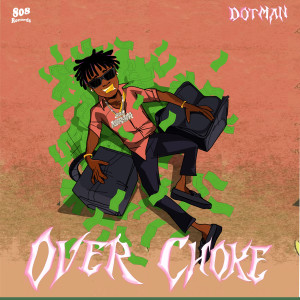 Album Over Choke from Dotman