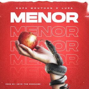 Dengarkan Menor (Explicit) lagu dari Rafa Mouthon dengan lirik