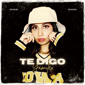 ดาวน์โหลดและฟังเพลง Te Digo พร้อมเนื้อเพลงจาก Yamilex
