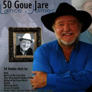 收聽Lance James的50 Goue Jare歌詞歌曲