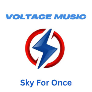 收聽Voltage music的Sky for Once歌詞歌曲