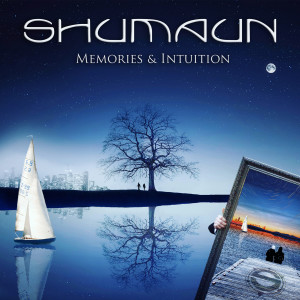 Shumaun的专辑Memories & Intuition