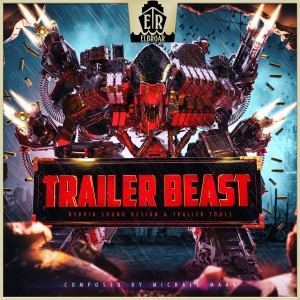 Michael Werner Maas的專輯Trailer Beast, Vol. 1 - Trailer Tool-Box for Epic Action and Sci-Fi
