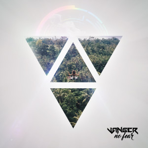 ดาวน์โหลดและฟังเพลง No Fear พร้อมเนื้อเพลงจาก Vanger