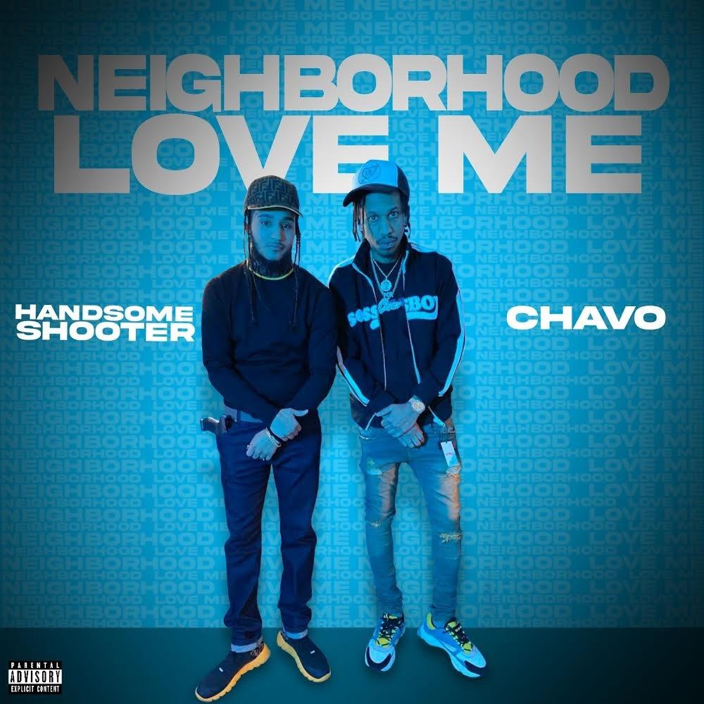 Neighborhood Love Me (feat. Chavo) (Explicit)
