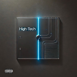 收聽Philguetto的High-Tech (Explicit)歌詞歌曲