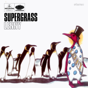 ดาวน์โหลดและฟังเพลง Lenny (2015 - Remaster) พร้อมเนื้อเพลงจาก Supergrass