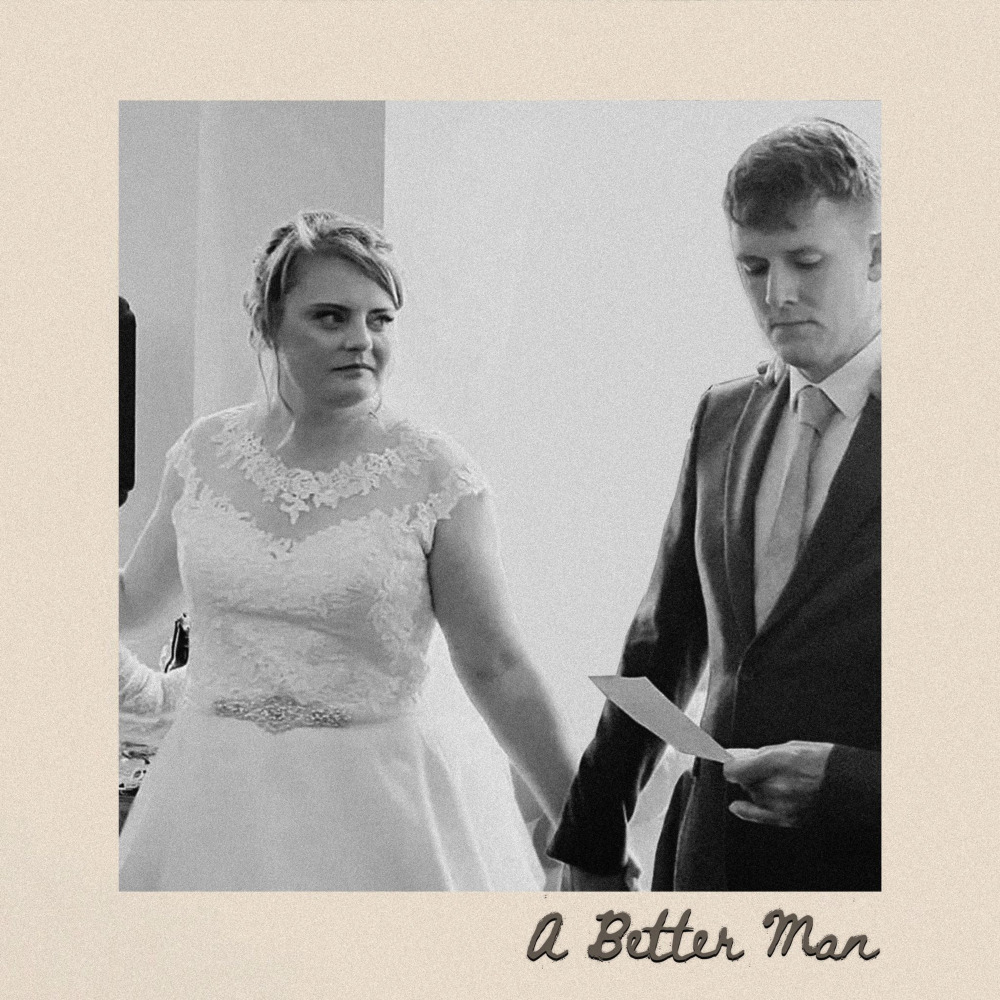 A Better Man
