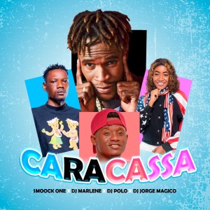 Dengarkan lagu Caracassa nyanyian Smoock One dengan lirik