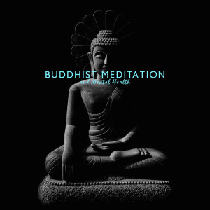 Album Buddhist Meditation and Mental Health (Music for Body and Spirit (Bowls and Bells Sounds)) from Ageless Tibetan Temple