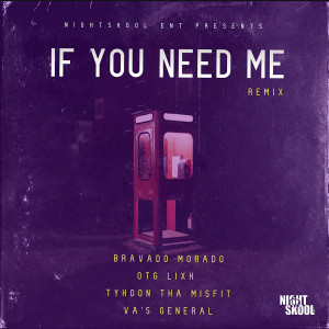 Listen to If You Need Me (Remix|Explicit) song with lyrics from Bravado Morado