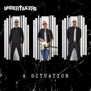 收聽Undertakers的A situation歌詞歌曲