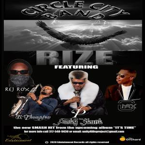 ดาวน์โหลดและฟังเพลง RIZE (feat. The Funky Skunk, RejRox, Max C & B. Thomspon) (Explicit) พร้อมเนื้อเพลงจาก Circle City Band