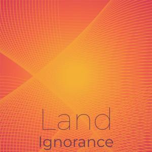 Album Land Ignorance oleh Various