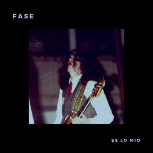 收聽Fase的Es lo mio歌詞歌曲
