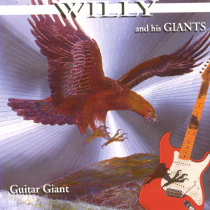 Willy And The Wankers的專輯Guitar Giant