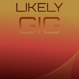 Various Artists的專輯Likely Gig