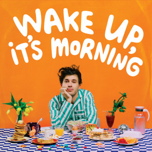 อัลบัม Wake Up, It's Morning ศิลปิน Matthew Mole