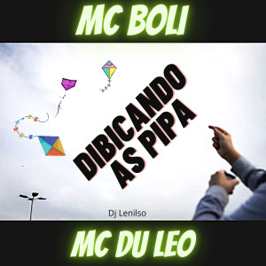 收聽MC Boli的Dibicando as Pipa歌詞歌曲