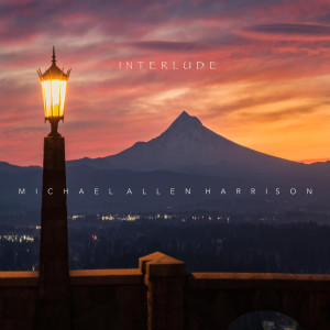 Album Interlude from Michael Allen Harrison