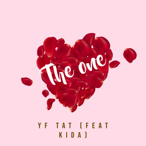 Listen to The One (Explicit) song with lyrics from YF TAT