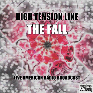 High Tension Line (Live)