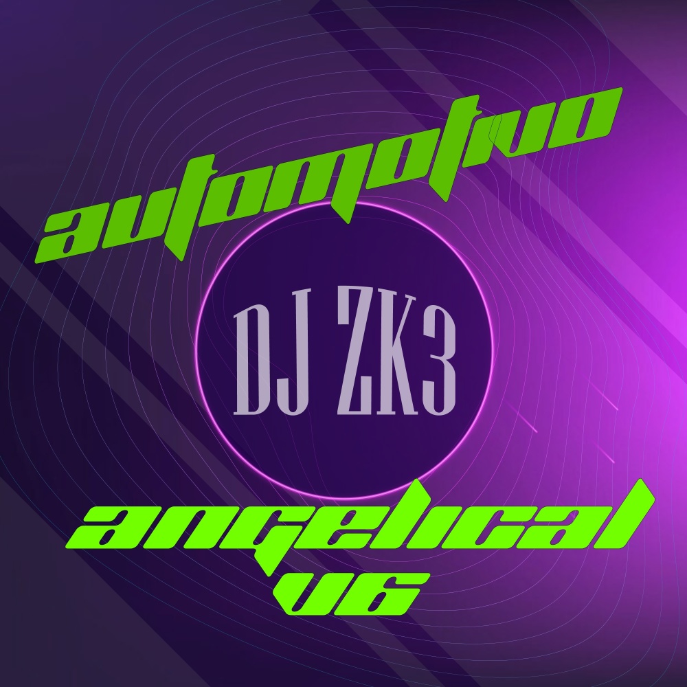 AUTOMOTIVO ANGELICAL V6 (Explicit)