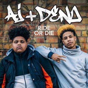 收聽AJ x Deno的Ride or Die歌詞歌曲