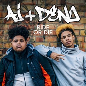 AJ x Deno的專輯Ride or Die