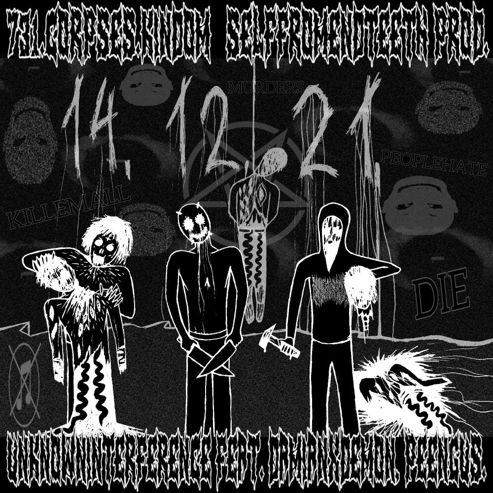 731.CORPSES.KINDOM (feat. DAMIANXDEMON & PEENGUS|Explicit)