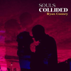 Listen to Souls Collided song with lyrics from Ryan Cooney