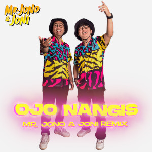 Album Ojo Nangis (Remix) oleh Mr. Jono Joni