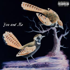 อัลบัม You and Me (Explicit) ศิลปิน Xris