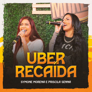 收聽Symone Morena的Uber Recaída歌詞歌曲