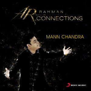 ดาวน์โหลดและฟังเพลง Mann Chandra พร้อมเนื้อเพลงจาก A. R. Rahman