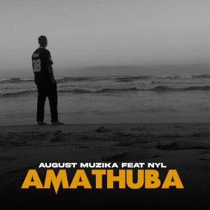 Listen to Amathuba song with lyrics from August Muzika