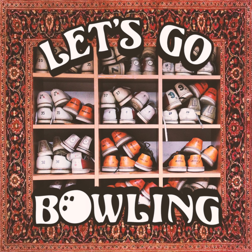 Let's Go Bowling (Explicit)