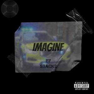 收聽Stackz的IMAGINE (Explicit)歌詞歌曲