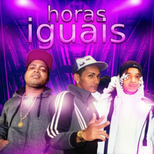 Album Horas Iguais (Explicit) from 